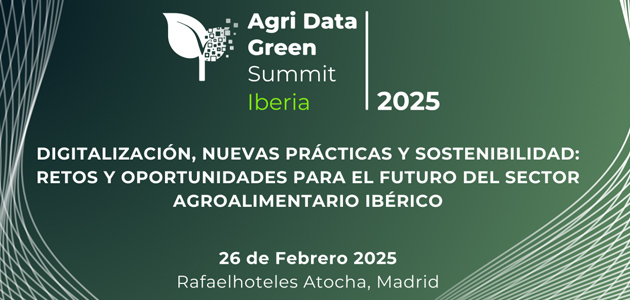 Agri Data Green Summit Iberia debatirá en Madrid sobre el futuro de la industria agroalimentaria