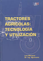 La tecnología y uso de los tractores agrícolas