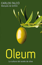 Oleum, la cultura del aceite de oliva